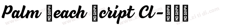 Palm Beach Script Cl字体转换